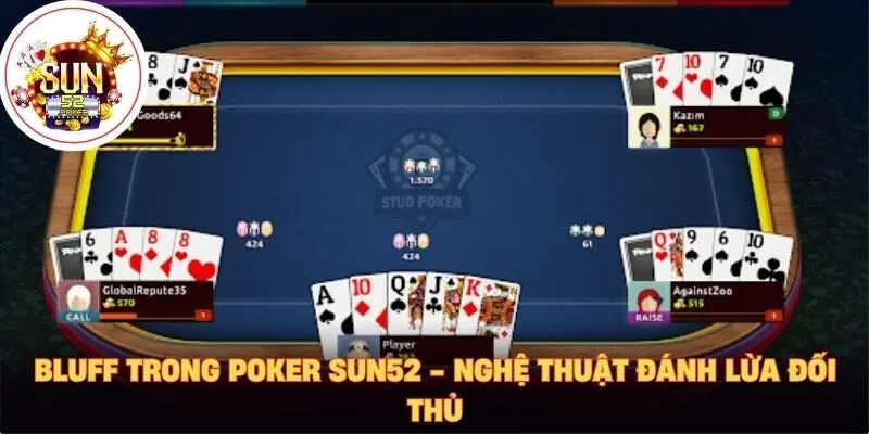 Bluff trong Poker Sun52