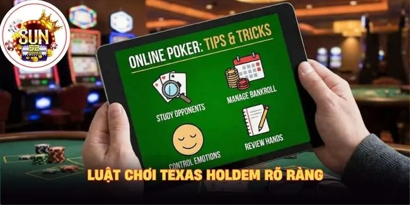 Luật chơi Texas Holdem rõ ràng