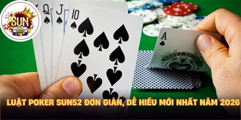 luật Poker Sun52