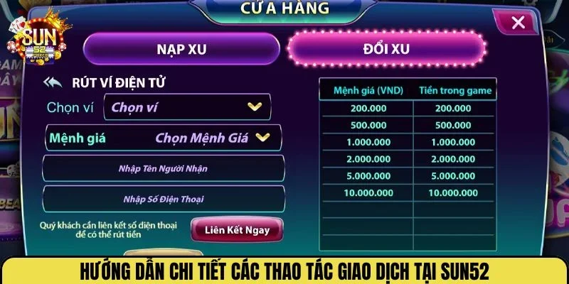 Hướng dẫn chi tiết các thao tác giao dịch tại Sun52