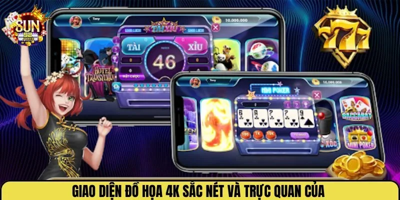 Giao diện đồ họa 4K sắc nét và trực quan của Sun52